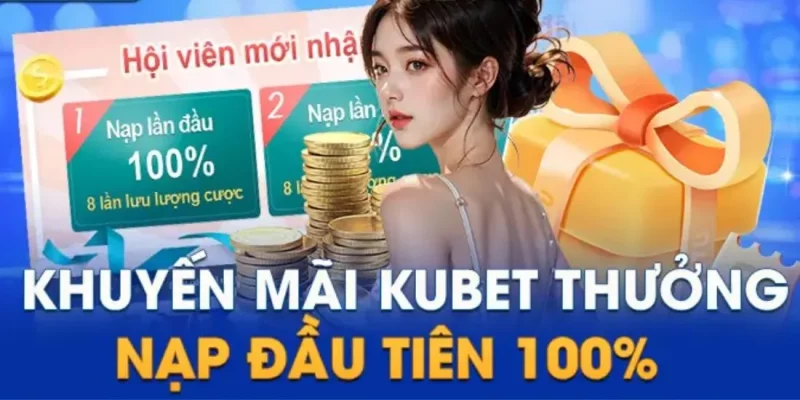 Thưởng nạp đầu giúp bạn có khởi đầu thuận lợi