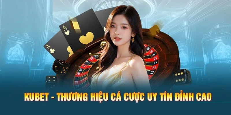 kubet gioi thieu